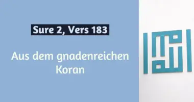Koran; al-Baqara (Die Kuh), Sure 2 Vers 183